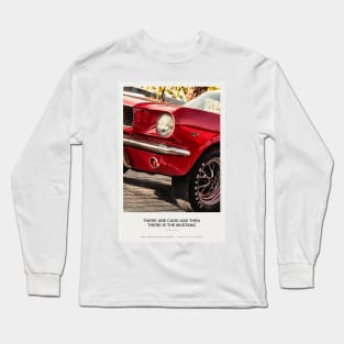 1965 Ford Mustang fastback photography with palms and quote Long Sleeve T-Shirt